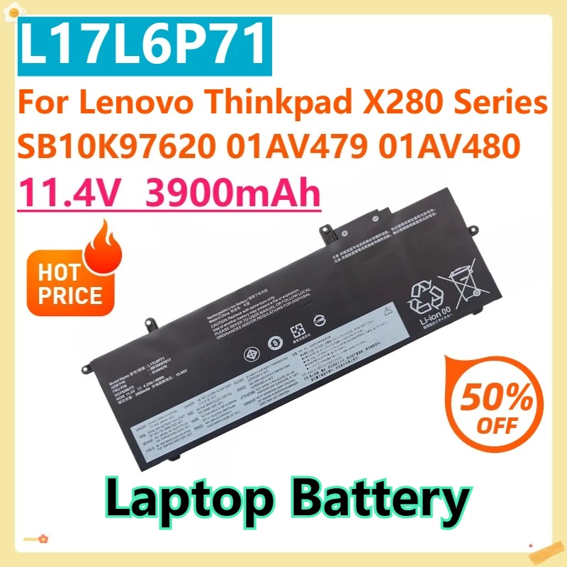 For Lenovo Thinkpad X280 Series SB10K97620 01AV479 01AV480 L17L3P71 L17M3P71 L17S3P71 L17L6P71 Replacement Battery 11.4V 3900mAh
For Lenovo Thinkpad X280 Series SB10K97620 01AV479 01AV480 L17L3P71 L17M3P71 L17S3P71 L17L6P71 Replacement Battery 11.4V 3900mAh