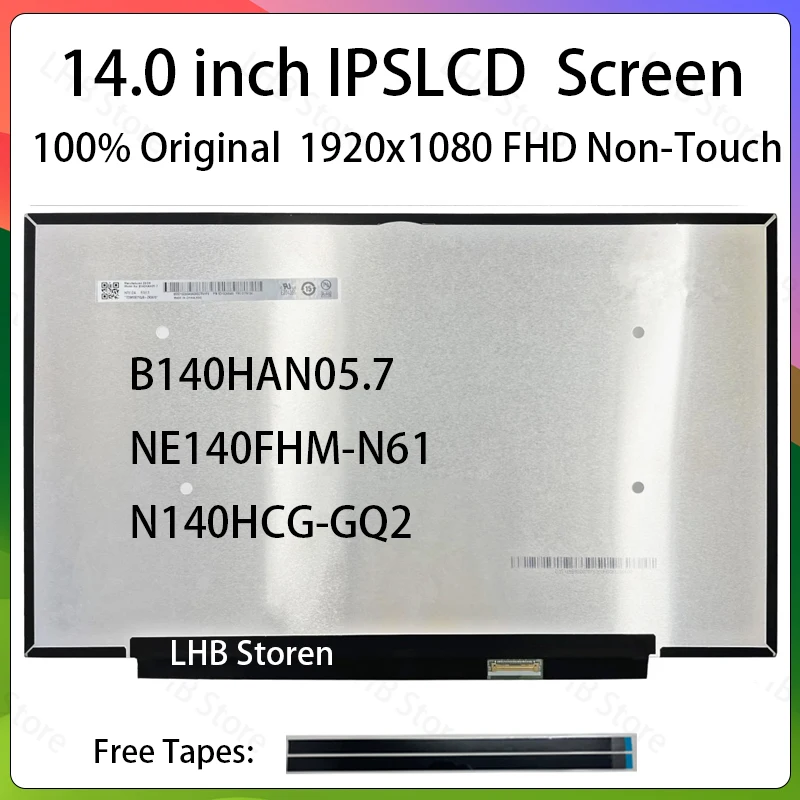 14-дюймовый ЖК-экран для ноутбука B140HAN05.7 NE140FHM-N61 N140HCG-GQ2, замена матричной панели дисплея, 1920x1080, eDP, 30 контактов, без сенсорного управления
14-дюймовый ЖК-экран для ноутбука B140HAN05.7 NE140FHM-N61 N140HCG-GQ2, замена матричной панели дисплея, 1920x1080, eDP, 30 контактов, без сенсорного управления
