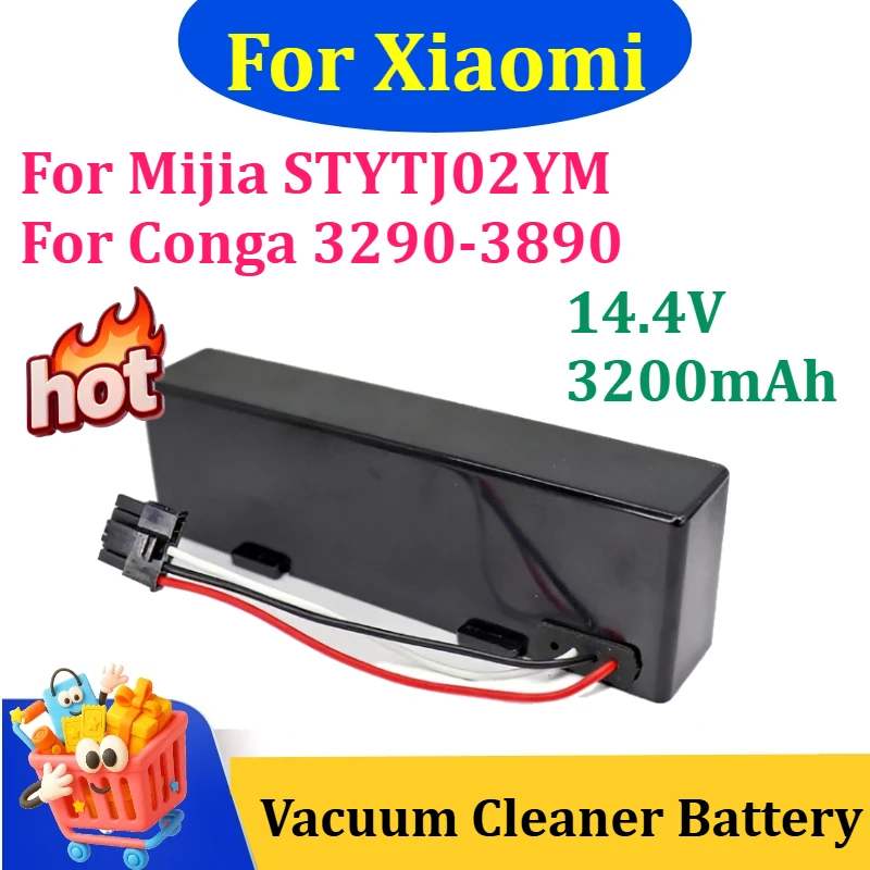14.4V 3200mAh Vacuum Cleaner Battery for Xiaomi Mijia STYTJ02YM for Conga 3290-3890 for Viom V3 V2 Pro for Haier JX37
14.4V 3200mAh Vacuum Cleaner Battery for Xiaomi Mijia STYTJ02YM for Conga 3290-3890 for Viom V3 V2 Pro for Haier JX37