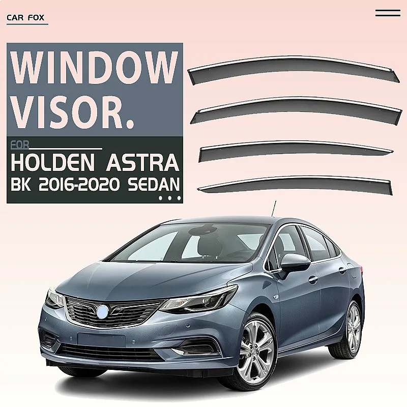 4Pcs For Holden Astra Hatchback Sedan Car Window Visor Rain Sun Shade Awning Auto Accessories
4Pcs For Holden Astra Hatchback Sedan Car Window Visor Rain Sun Shade Awning Auto Accessories