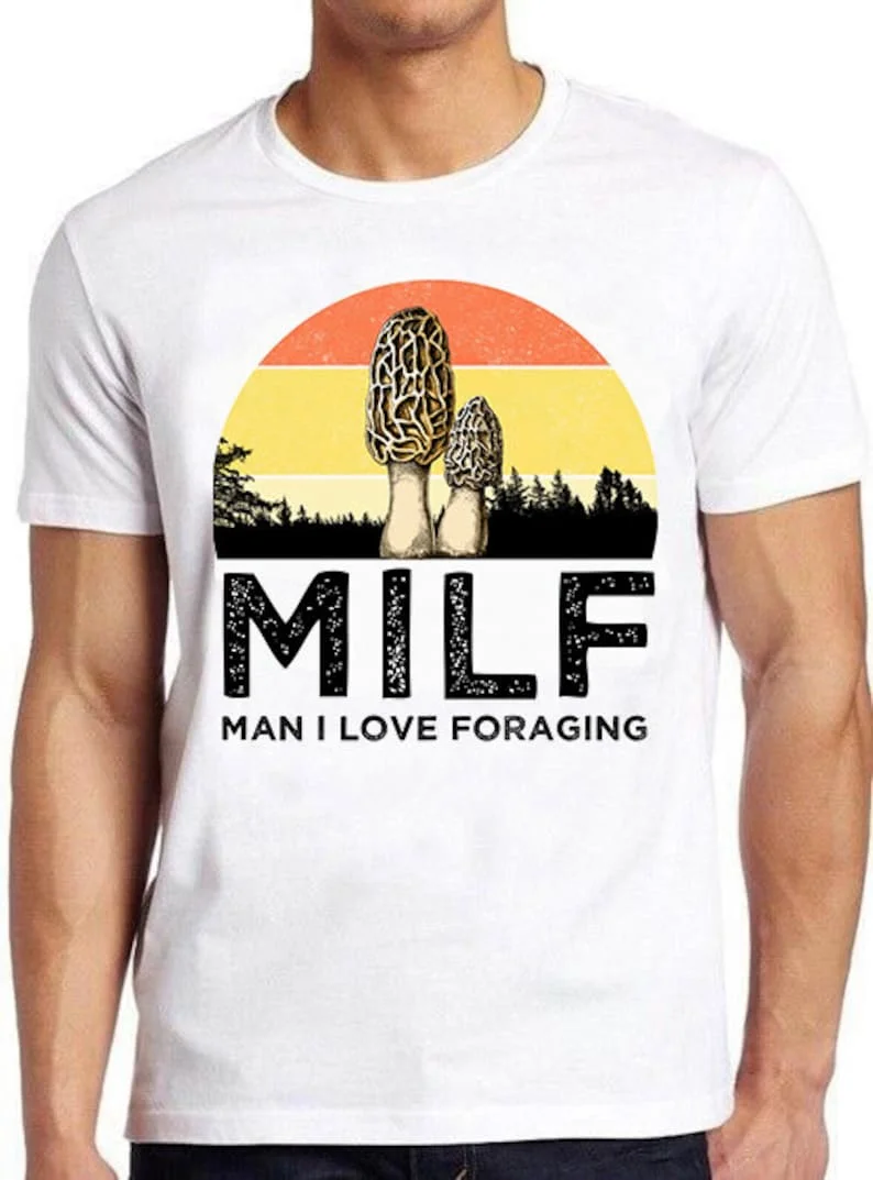 MILF Man I Love Foraging Magic Mushroom Fungi Style Unisex Gamer Movie Music Top Mens Womens Adult Tee T Shirt 988
MILF Man I Love Foraging Magic Mushroom Fungi Style Unisex Gamer Movie Music Top Mens Womens Adult Tee T Shirt 988