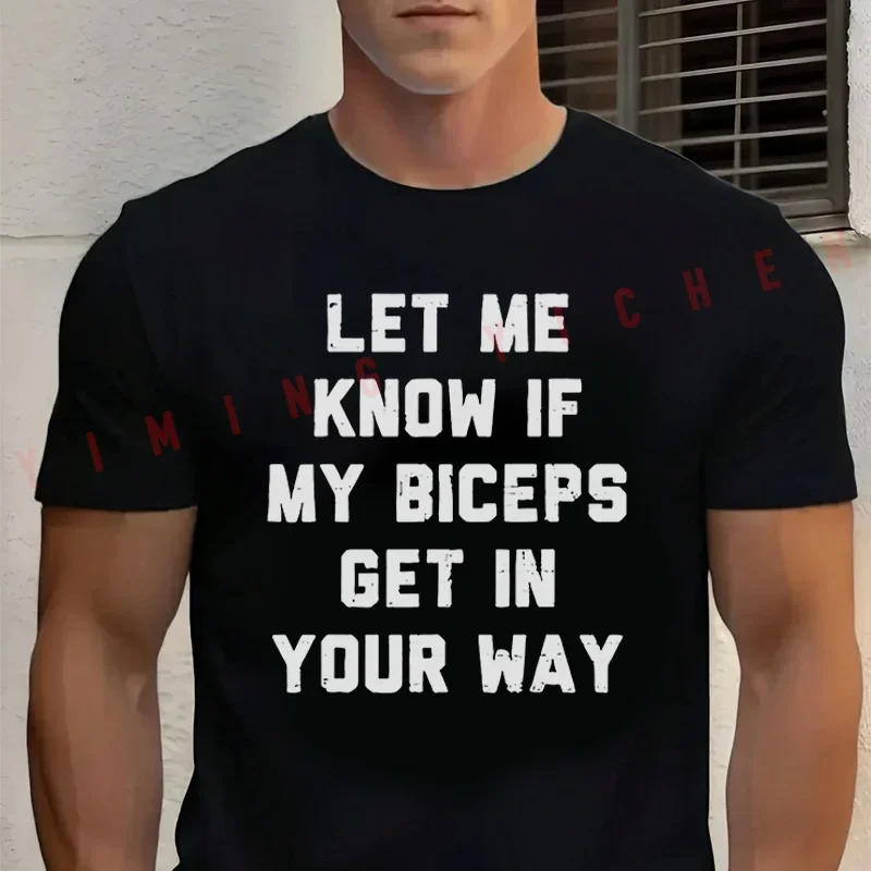 Retro Gym Funny Let Me Know If My Biceps Get In Your Way Moto T-shirt Cotton Casual Summer Short Sleeve Men Tees Top
Retro Gym Funny Let Me Know If My Biceps Get In Your Way Moto T-shirt Cotton Casual Summer Short Sleeve Men Tees Top