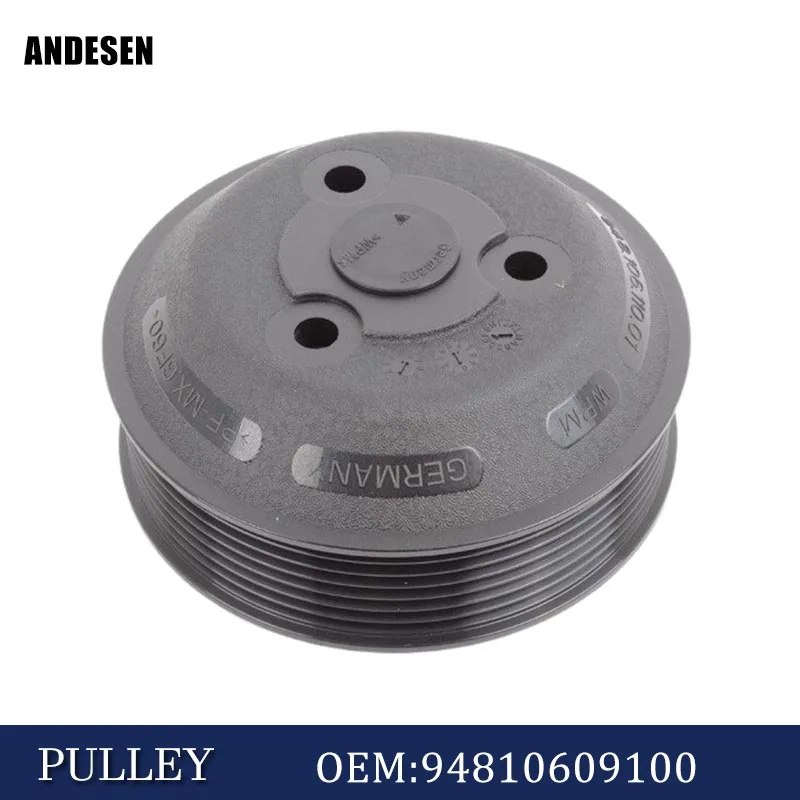 Original 94810609101 94810609100 coolant power steering pump water pump pulley suitable for Porsche 92A Cayenne 9PA Panamera 970
Original 94810609101 94810609100 coolant power steering pump water pump pulley suitable for Porsche 92A Cayenne 9PA Panamera 970