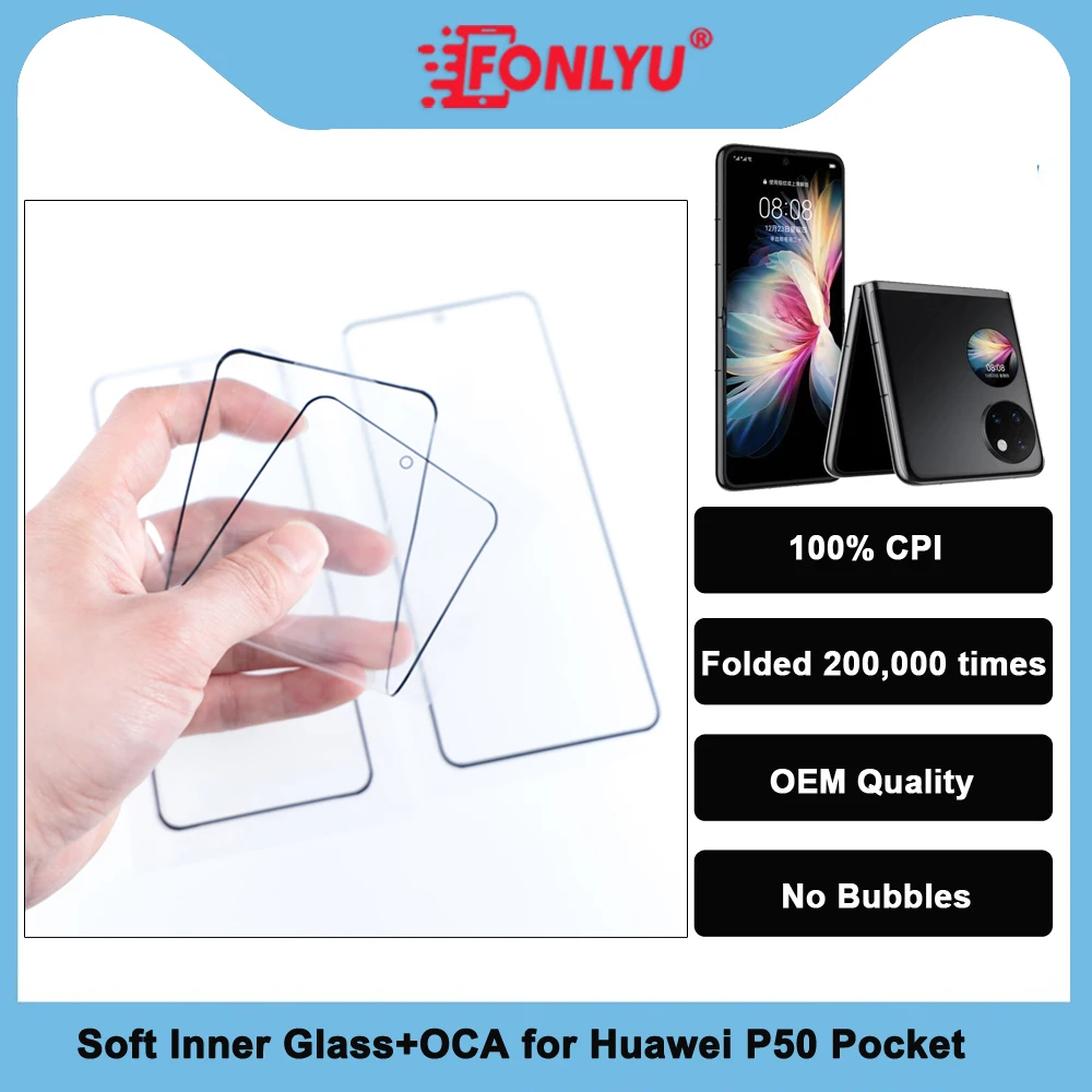 OEM Flexible Inner Glass+OCA For Huawei P50 Pocket Mate X2 X3 X5 XS2 X XS Mate Xs2 LCD Touch Screen Soft Film Repair Replacement
OEM Flexible Inner Glass+OCA For Huawei P50 Pocket Mate X2 X3 X5 XS2 X XS Mate Xs2 LCD Touch Screen Soft Film Repair Replacement