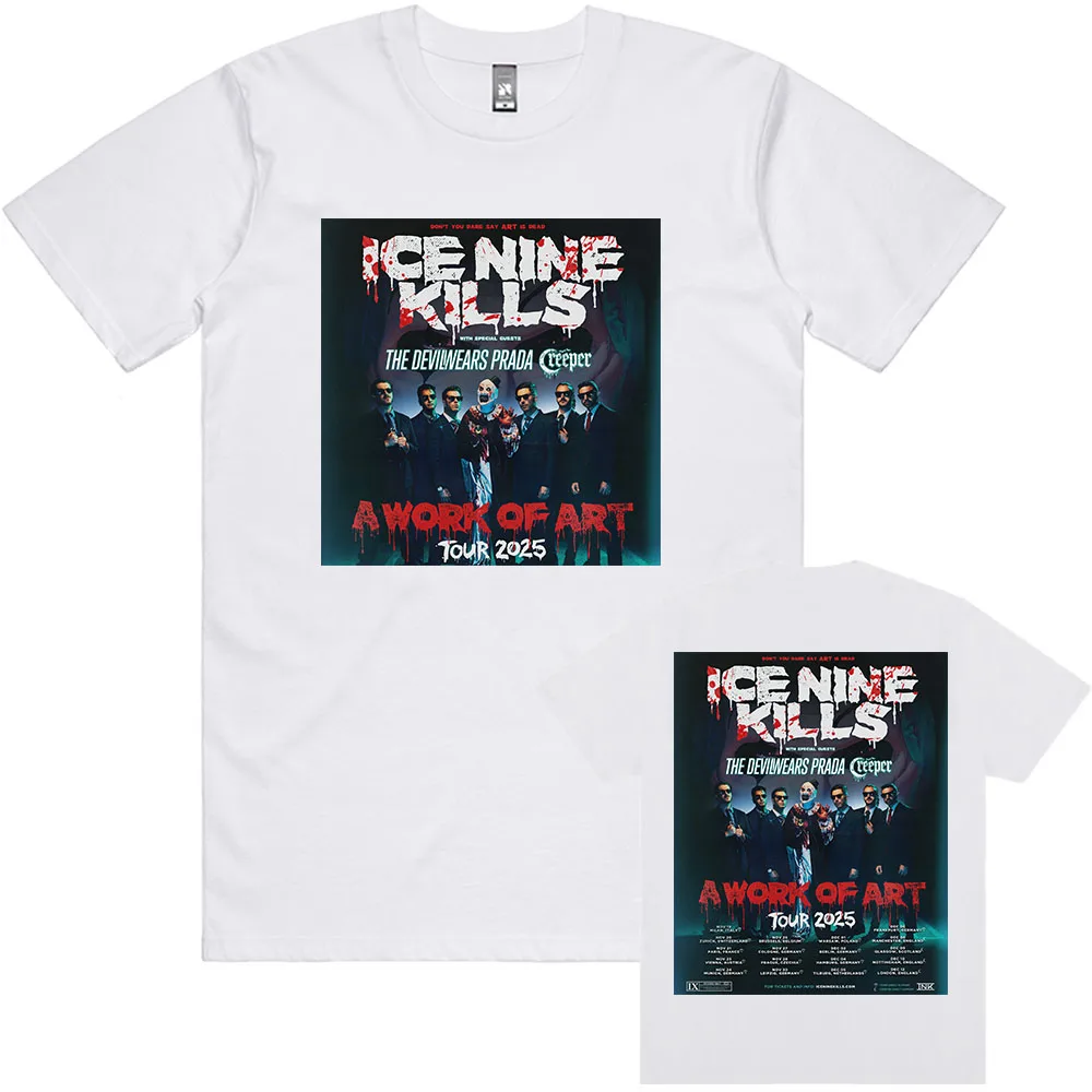 A Work of Art Tour 2025 T-shirt Ice Nine Kills Rock Band Tshirts Grunge Unisex Streetwear Hip Hop Cotton Soft T Shirt Men Tees
A Work of Art Tour 2025 T-shirt Ice Nine Kills Rock Band Tshirts Grunge Unisex Streetwear Hip Hop Cotton Soft T Shirt Men Tees