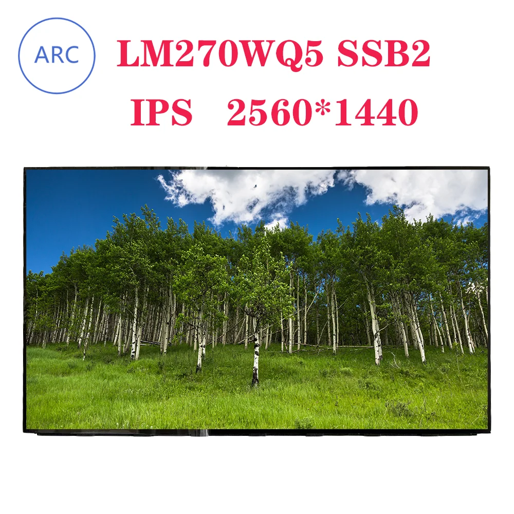 LM270WQ5 SSB2 27" New Original LCD Screen Model IPS QHD 2560*1440 LM270WQ5(SS)(B2)
LM270WQ5 SSB2 27" New Original LCD Screen Model IPS QHD 2560*1440 LM270WQ5(SS)(B2)
