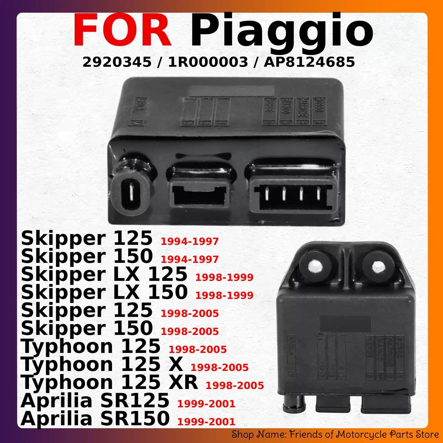 Motorcycle CDI Ignition Unit For Piaggio Skipper Typhoon 125 150 LX X XR LX 1994-2005 Year OEM:2920345 / 1R000003 / AP8124685
Motorcycle CDI Ignition Unit For Piaggio Skipper Typhoon 125 150 LX X XR LX 1994-2005 Year OEM:2920345 / 1R000003 / AP8124685