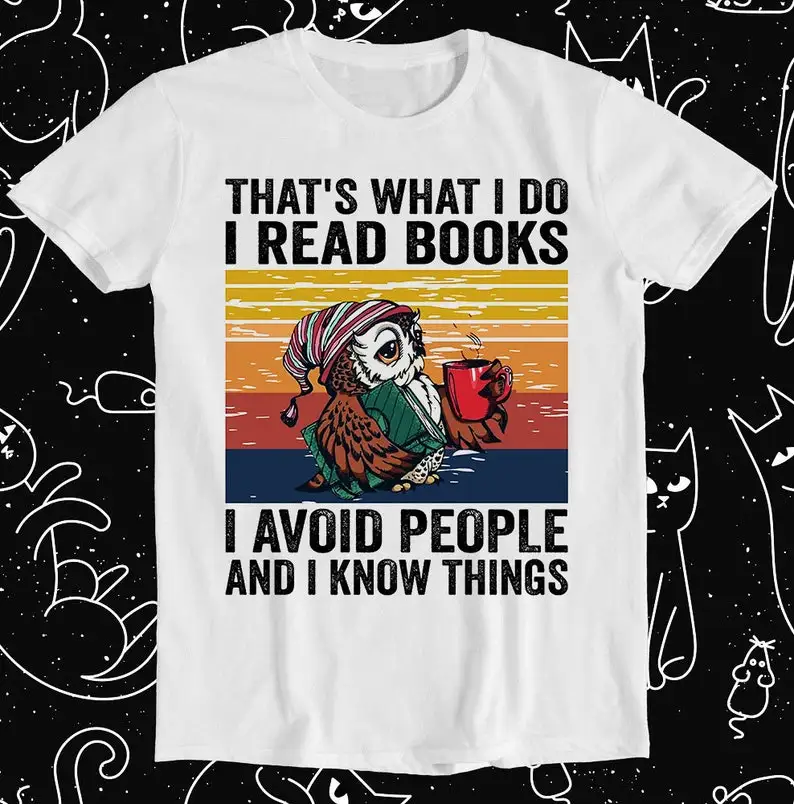 That's What Do Read Books Avoid People And Know Things Funny Retro Gift Unisex Cartoon Anime Top Tee T Shirt 1297
That's What Do Read Books Avoid People And Know Things Funny Retro Gift Unisex Cartoon Anime Top Tee T Shirt 1297