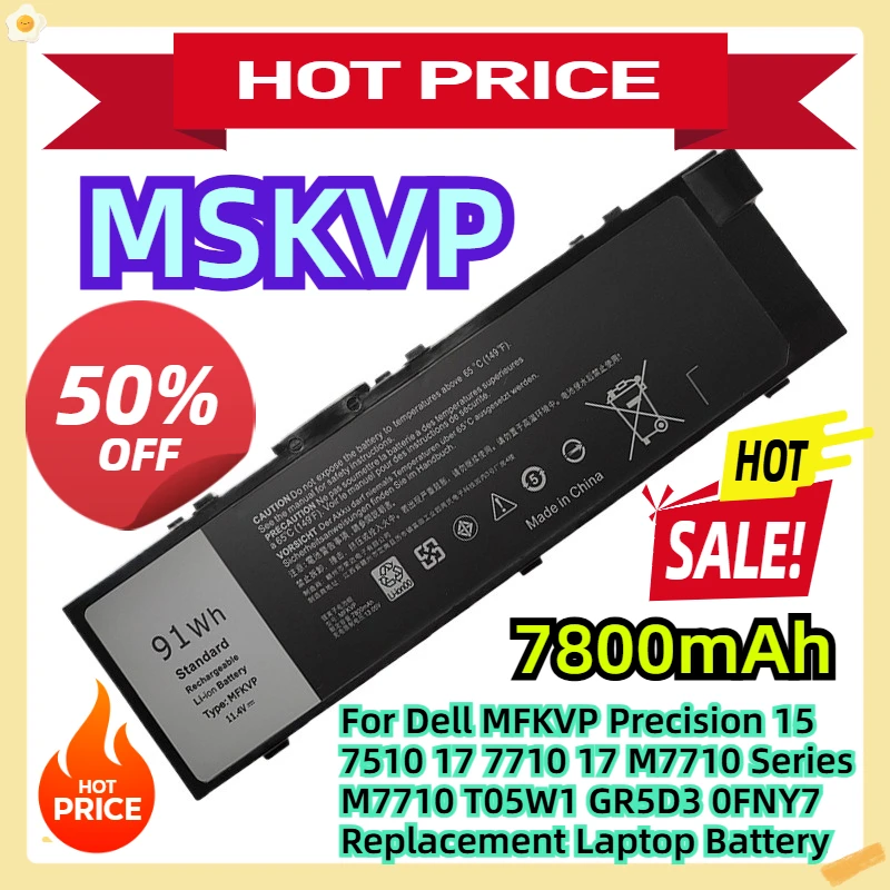 For Dell MFKVP (11.4V 91Wh 7800mAh) Precision 15 7510 17 7710 17 M7710 Series M7710 T05W1 GR5D3 0FNY7 Replacement Laptop Battery
For Dell MFKVP (11.4V 91Wh 7800mAh) Precision 15 7510 17 7710 17 M7710 Series M7710 T05W1 GR5D3 0FNY7 Replacement Laptop Battery