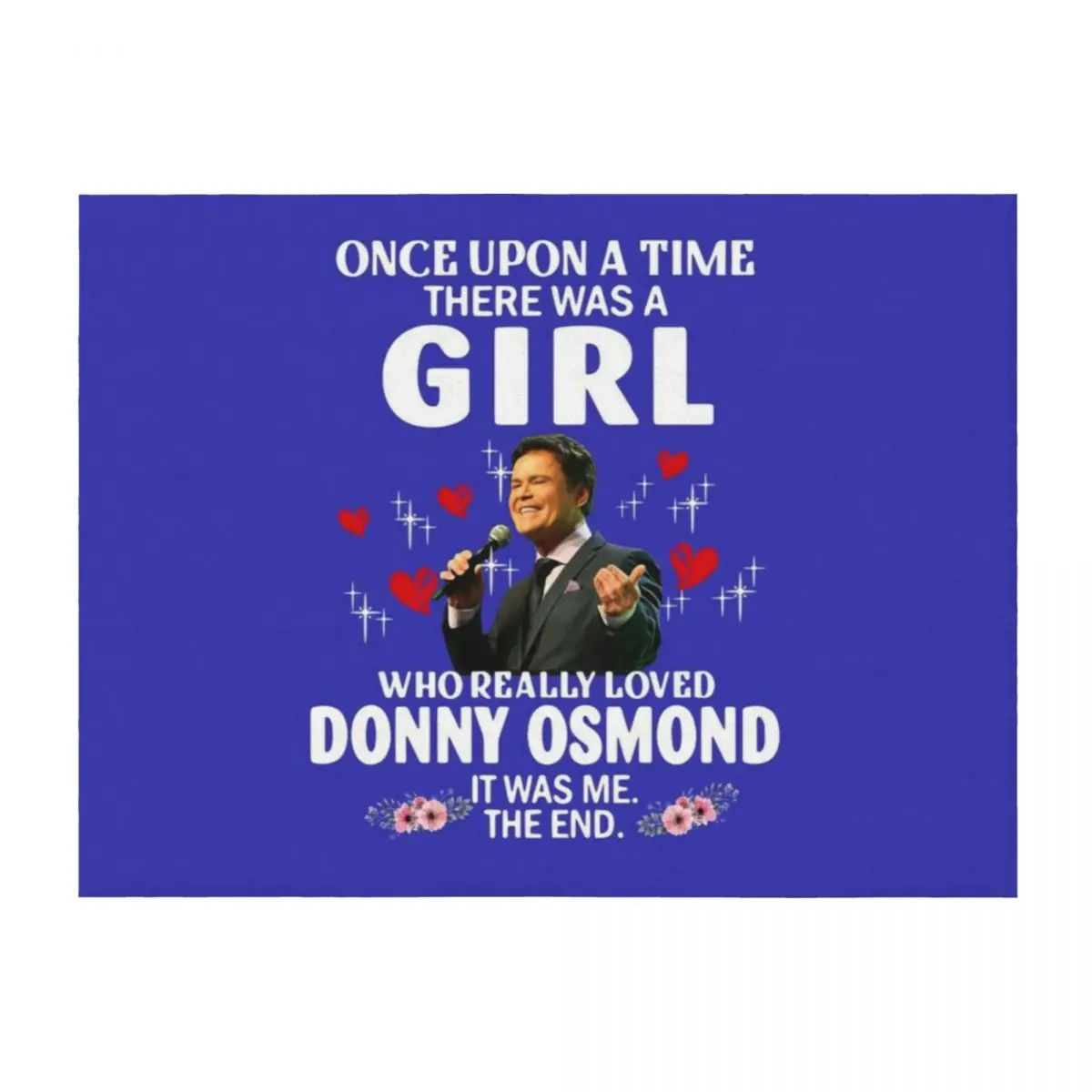 Girl who love donny osmond Throw Blanket Quilt Comforter Plush Bed covers Blankets
Girl who love donny osmond Throw Blanket Quilt Comforter Plush Bed covers Blankets