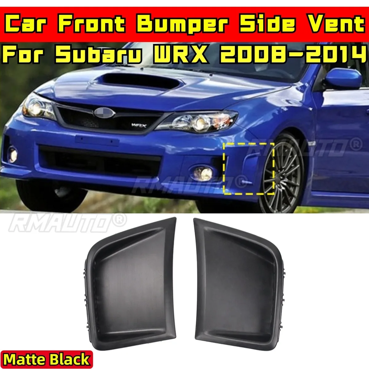 For Subaru WRX 2008-2014 Body Kit Air Vent Outlet Covers Car Front Bumper Side Vent for Subaru WRX 2008-2014 Car Accessories
For Subaru WRX 2008-2014 Body Kit Air Vent Outlet Covers Car Front Bumper Side Vent for Subaru WRX 2008-2014 Car Accessories