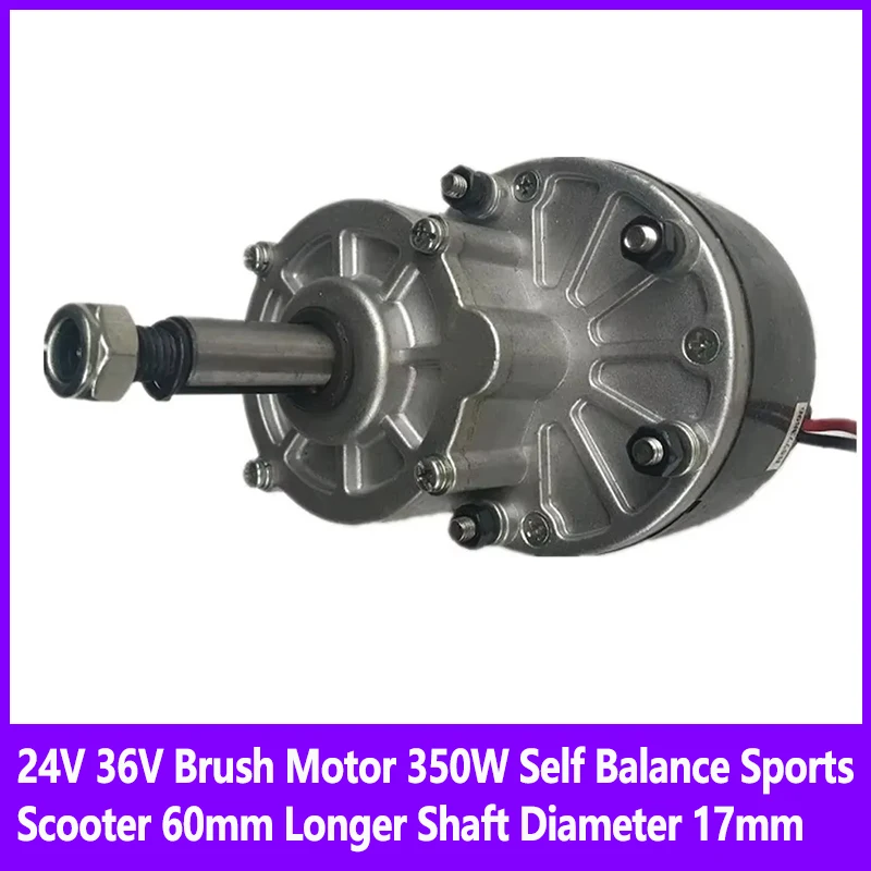 24V 36V Brush Motor 350W Self Balance Sports Scooter Motor 60mm Longer Shaft Diameter 17mm DC gear Brushed Motor MY1016Z2
24V 36V Brush Motor 350W Self Balance Sports Scooter Motor 60mm Longer Shaft Diameter 17mm DC gear Brushed Motor MY1016Z2