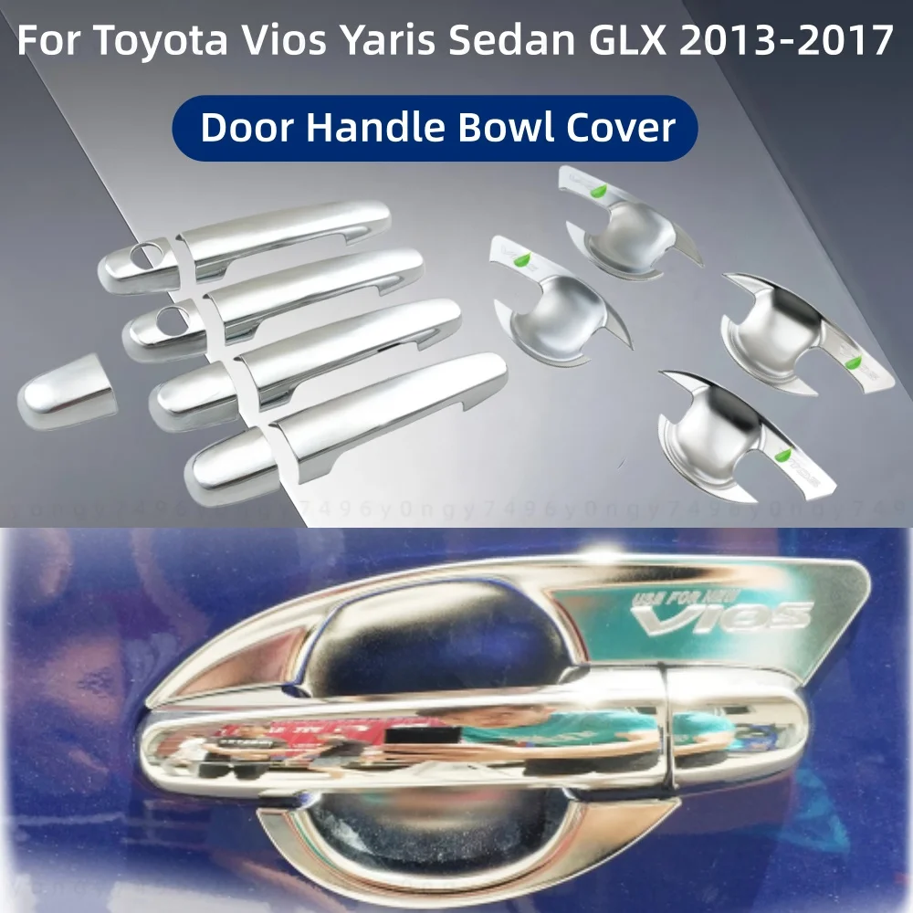 For Toyota Vios Yaris Sedan GLX 2013 2014 2015 2016 2017 Chrome Modified Car Accessories Door Handle Bowl Cover Trim Paste Style
For Toyota Vios Yaris Sedan GLX 2013 2014 2015 2016 2017 Chrome Modified Car Accessories Door Handle Bowl Cover Trim Paste Style