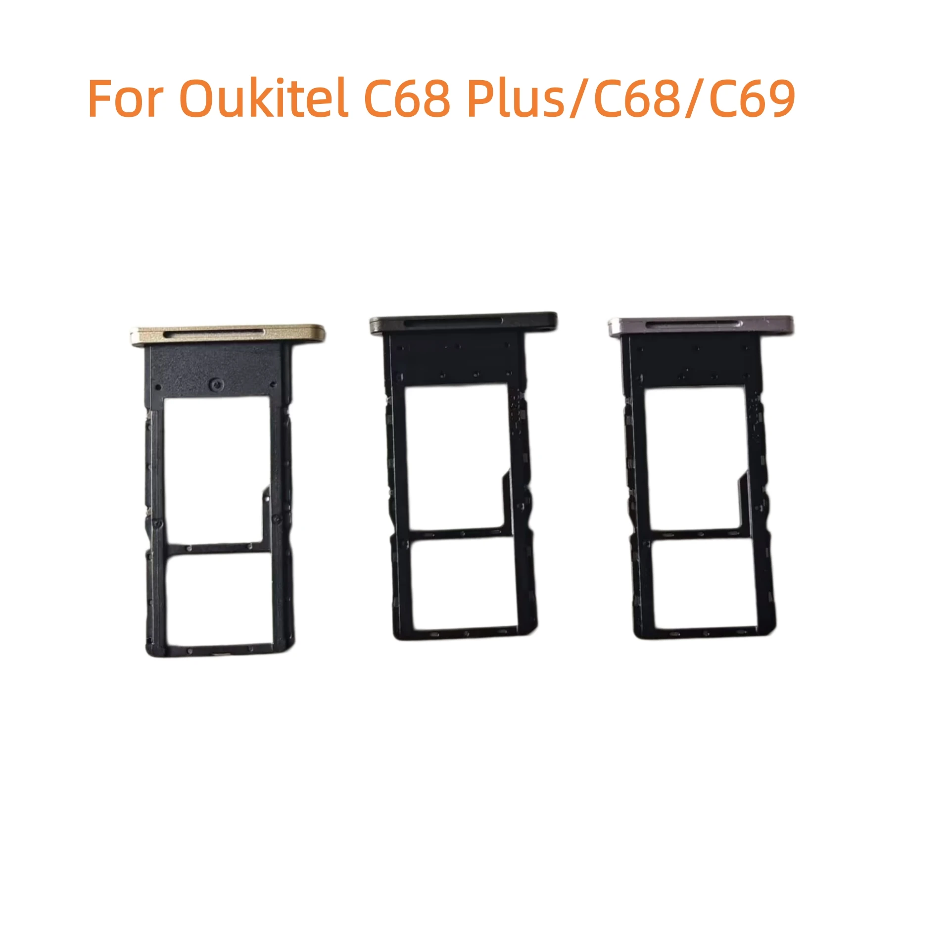 New Original For Oukitel C68 Plus C68 C69 Cell Phone Card Holder SIM Tray Slot Tray Reader
New Original For Oukitel C68 Plus C68 C69 Cell Phone Card Holder SIM Tray Slot Tray Reader