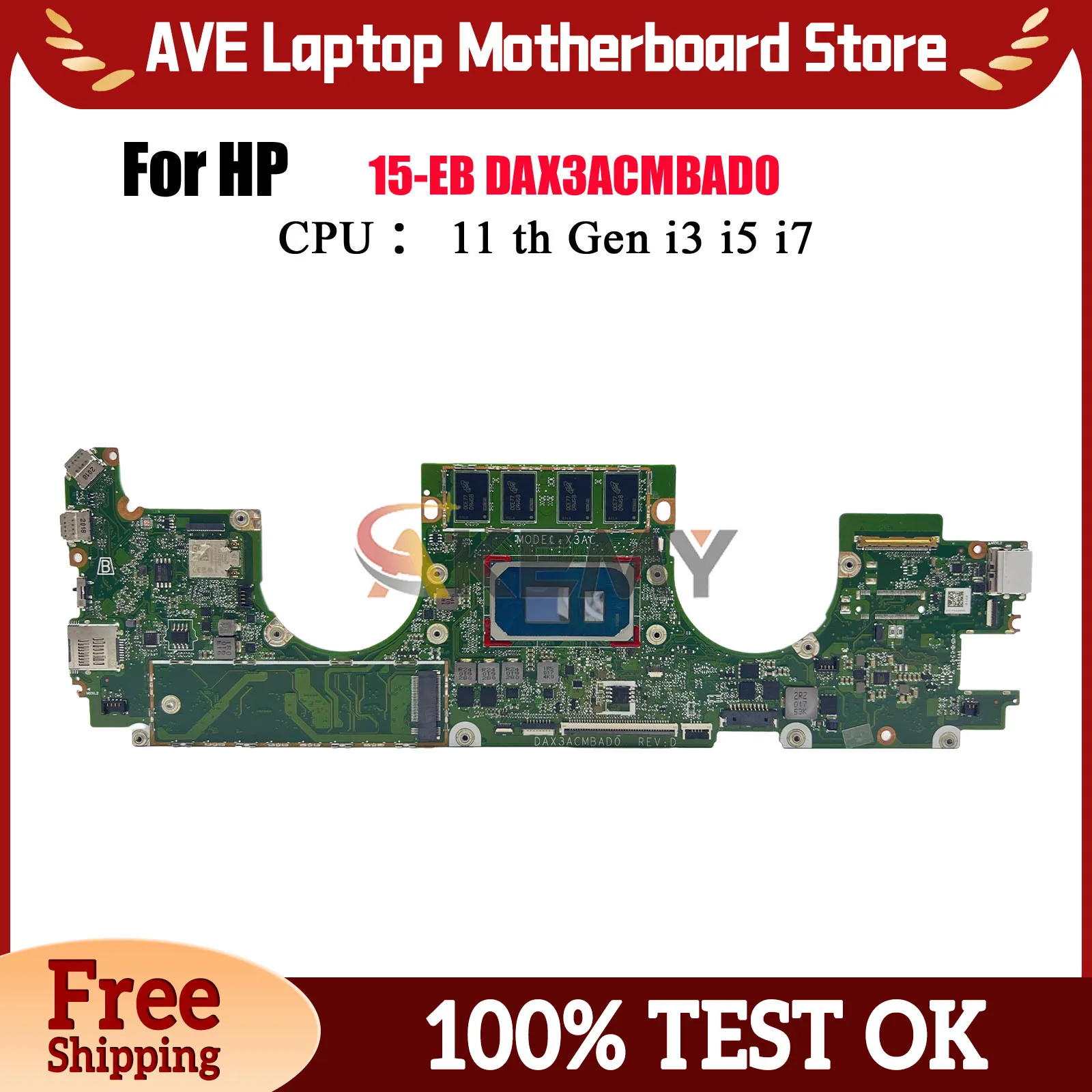 DAX3ACMBAD0 Laptop Motherboard For HP Spectre X360 15-EB With i3 i5 i7 11th Gen CPU 8GB 16GB RAM 100% Fully Tested
DAX3ACMBAD0 Laptop Motherboard For HP Spectre X360 15-EB With i3 i5 i7 11th Gen CPU 8GB 16GB RAM 100% Fully Tested