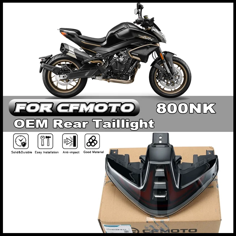 For CFMOTO CF800NK 800NK OEM Rear Tail Light Motorcycle Rear Brake Light Housing Assembly Genuine Original Accessories
For CFMOTO CF800NK 800NK OEM Rear Tail Light Motorcycle Rear Brake Light Housing Assembly Genuine Original Accessories