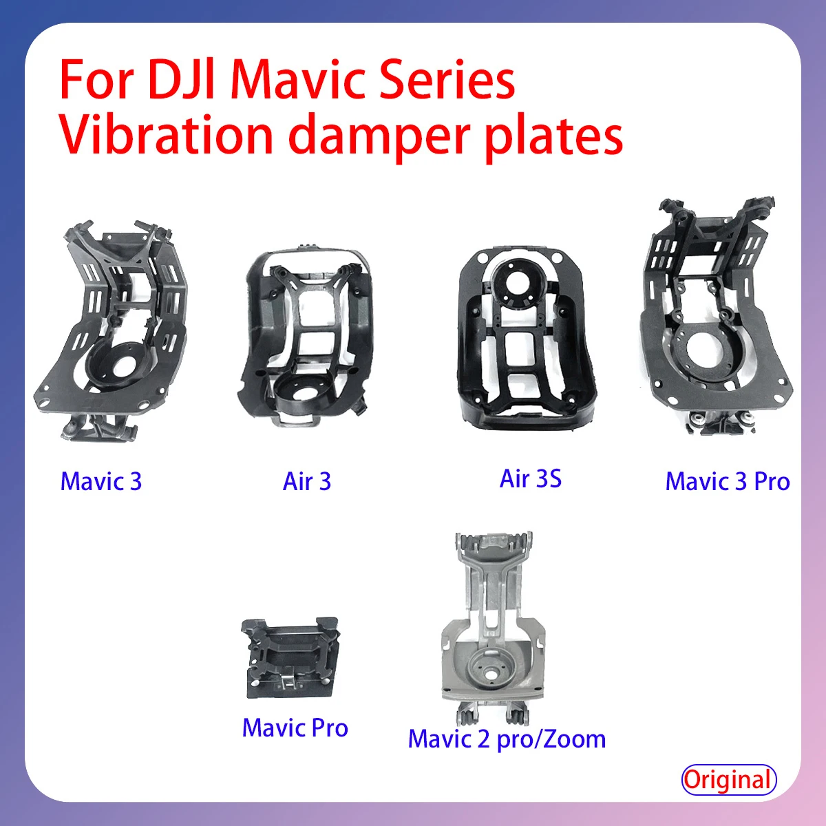 Mavic3 4/3t/3pro/Air3/Air3s/Mavic2 new gimbal shock absorber upper lower brackets suitable for DJI drone maintenance accessories
Mavic3 4/3t/3pro/Air3/Air3s/Mavic2 new gimbal shock absorber upper lower brackets suitable for DJI drone maintenance accessories