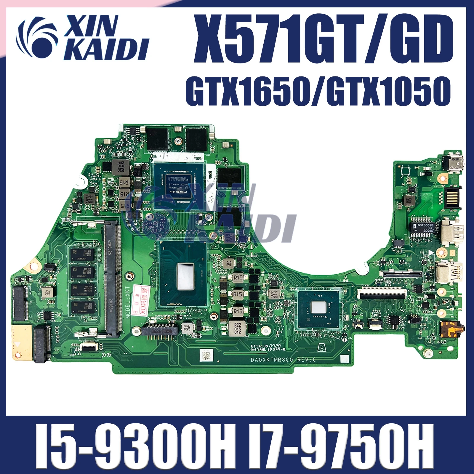 DA0XKTMB8C0 For ASUS VivoBook X571GT X571GD K571GD VX60G Notebook Motherboard With I5-9300H I5-8300H GTX1650/GTX1050 100% Test
DA0XKTMB8C0 For ASUS VivoBook X571GT X571GD K571GD VX60G Notebook Motherboard With I5-9300H I5-8300H GTX1650/GTX1050 100% Test