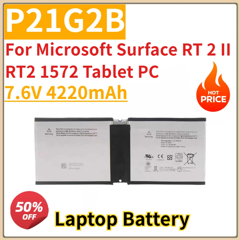 New Replacement Laptop Battery 7.6V 4220mAh P21G2B for Microsoft Surface RT 2 II RT2 1572 Tablet PC
New Replacement Laptop Battery 7.6V 4220mAh P21G2B for Microsoft Surface RT 2 II RT2 1572 Tablet PC