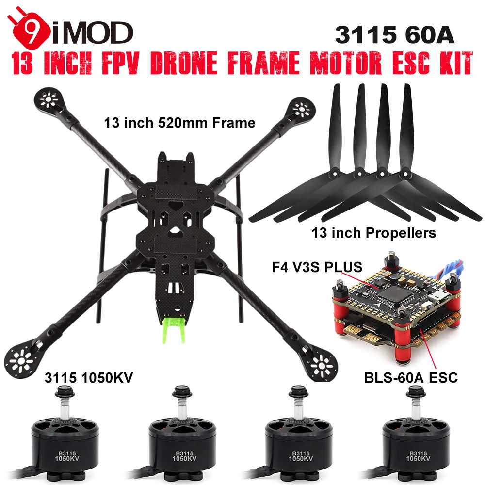 9IMOD 13inch 520mm Wheelbase Carbon Fiber B3115 1050KV Brushless Motor 13inch Propeller for FPV 13" Long Range Drone
9IMOD 13inch 520mm Wheelbase Carbon Fiber B3115 1050KV Brushless Motor 13inch Propeller for FPV 13" Long Range Drone