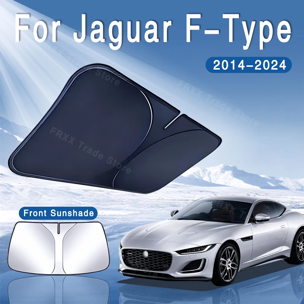 Car Sun Visor Front Windshield Sunshade Heat Insulation Summer Cooling Accessories For Jaguar F-Type Lister LFT X152 2014~2024
Car Sun Visor Front Windshield Sunshade Heat Insulation Summer Cooling Accessories For Jaguar F-Type Lister LFT X152 2014~2024