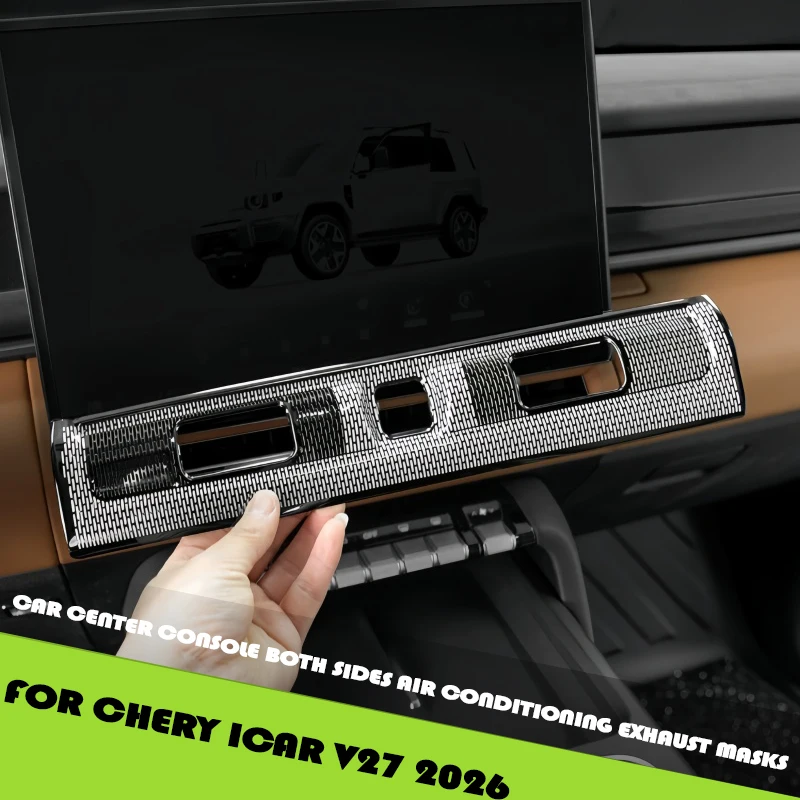 Car Center Console Both Sides Air Conditioning Exhaust Masks Fit for Chery ICAR V27 Modified Stainless Steel Air Vent Cover Kit
Car Center Console Both Sides Air Conditioning Exhaust Masks Fit for Chery ICAR V27 Modified Stainless Steel Air Vent Cover Kit