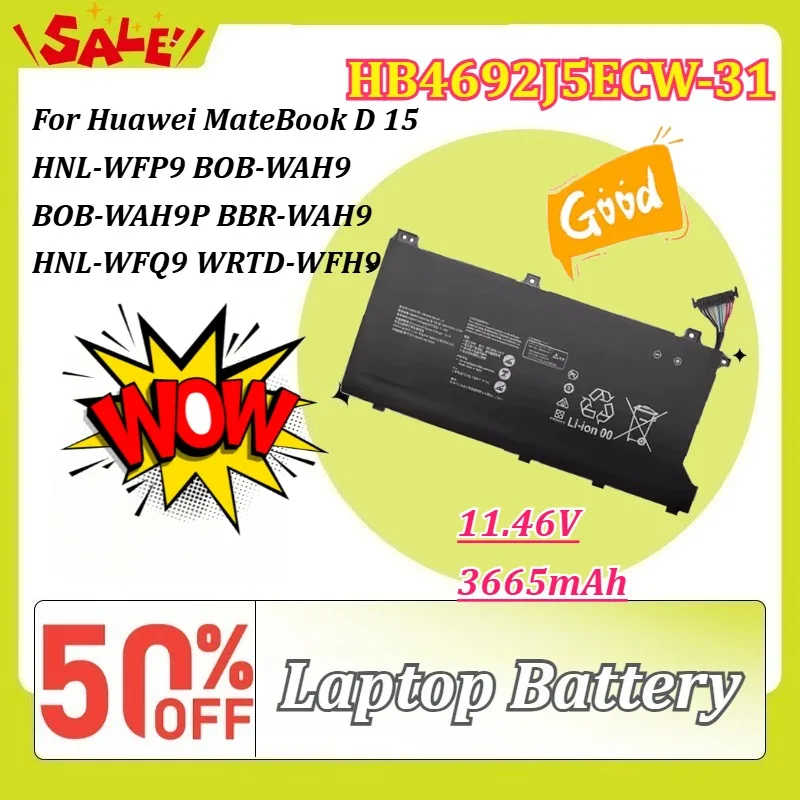 New HB4692J5ECW-31 11.46V 3665mAh Laptop Battery for Huawei MateBook D 15 HNL-WFP9 BOB-WAH9 BOB-WAH9P BBR-WAH9 HNL-WFQ9 WRTD
New HB4692J5ECW-31 11.46V 3665mAh Laptop Battery for Huawei MateBook D 15 HNL-WFP9 BOB-WAH9 BOB-WAH9P BBR-WAH9 HNL-WFQ9 WRTD