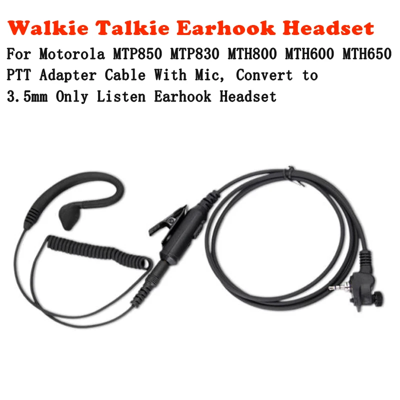 G-shape Earhook PTT Mic Earpiece Walkie Talkie Headset for Motorola MTH800 MTH850 MTP850 MTS850 MTH600 MTH650 MTP830 Radio
G-shape Earhook PTT Mic Earpiece Walkie Talkie Headset for Motorola MTH800 MTH850 MTP850 MTS850 MTH600 MTH650 MTP830 Radio