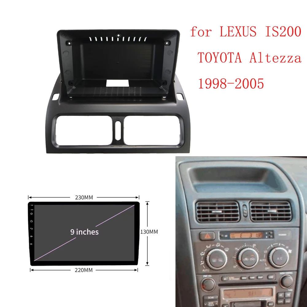 Car Radio Panel Fit For LEXUS IS200 IS TOYOTA Altezza 1998-2005 9 INCH Stereo Mounting Frame DVD GPS Player Fascia Trim Cover
Car Radio Panel Fit For LEXUS IS200 IS TOYOTA Altezza 1998-2005 9 INCH Stereo Mounting Frame DVD GPS Player Fascia Trim Cover