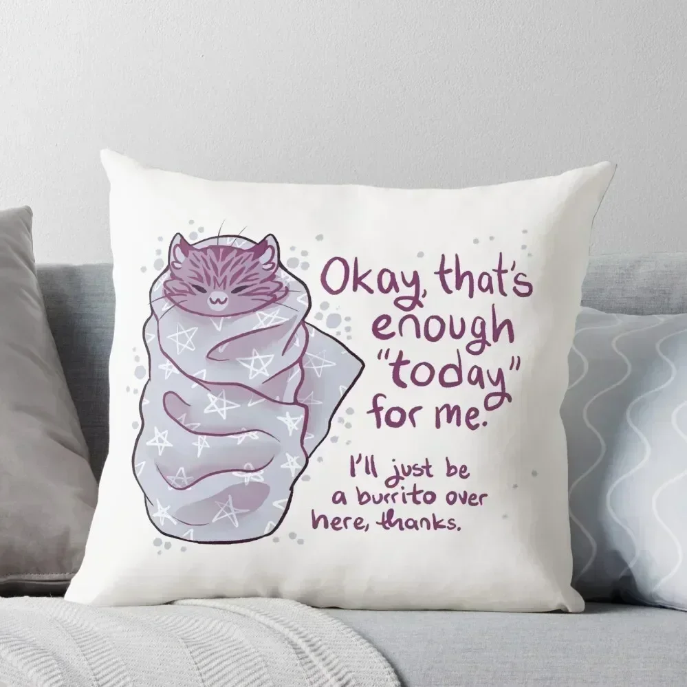 That's enough today for me Purrito Burrito Cat Throw Pillow Couch Cushions Decorative pillow case pillow cover christmas
That's enough today for me Purrito Burrito Cat Throw Pillow Couch Cushions Decorative pillow case pillow cover christmas