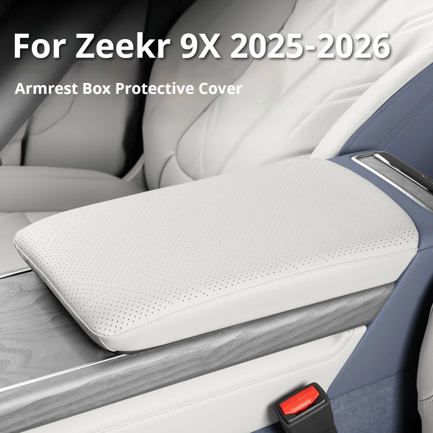 For Zeekr 9X 2025-2026 Central Console Armrest Cover Scratch Resistant Protector Pad Car Interior Accessories
For Zeekr 9X 2025-2026 Central Console Armrest Cover Scratch Resistant Protector Pad Car Interior Accessories