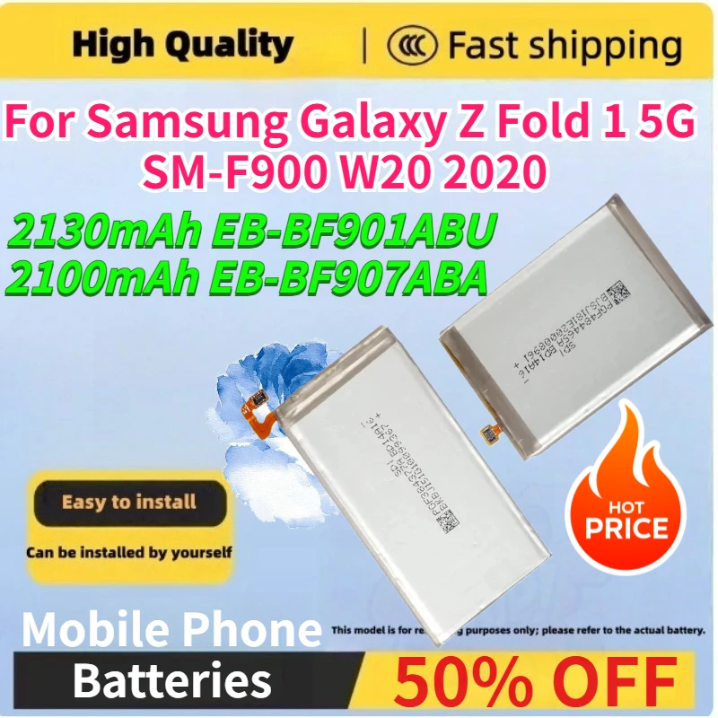 New 2130mAh EB-BF901 2100mAh ABU EB-BF907ABA Mobile Phone Batteries for Samsung Galaxy Z Fold 1 5G SM-F900 W20 2020 Battery
New 2130mAh EB-BF901 2100mAh ABU EB-BF907ABA Mobile Phone Batteries for Samsung Galaxy Z Fold 1 5G SM-F900 W20 2020 Battery