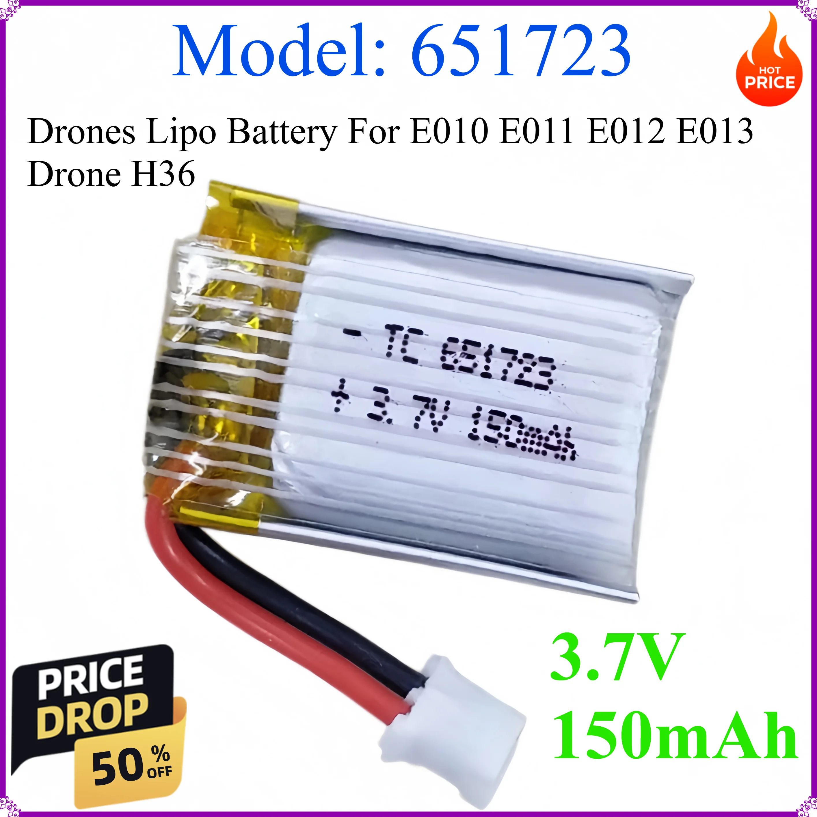 H36 651723 3.7V 150mAh Drones Lipo Battery For E010 E011 E012 E013 Drone H36 For Furibee F36 RC Quadcopter Parts
H36 651723 3.7V 150mAh Drones Lipo Battery For E010 E011 E012 E013 Drone H36 For Furibee F36 RC Quadcopter Parts