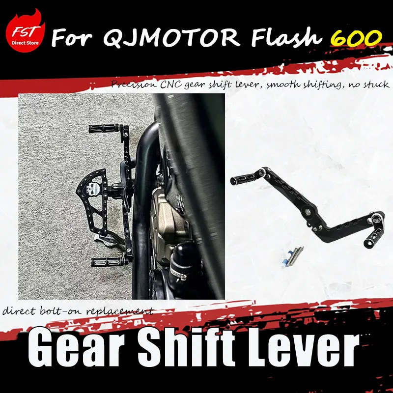 For QJMOTOR Flash 600 modification accessory - adjustable front and rear shift lever for the gearshift mechanism
For QJMOTOR Flash 600 modification accessory - adjustable front and rear shift lever for the gearshift mechanism