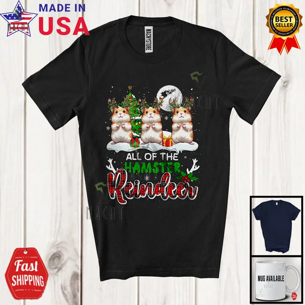 All Of The Hamster Reindeer; Fantastic Christmas Tree Three Animals; Snow Shirt
All Of The Hamster Reindeer; Fantastic Christmas Tree Three Animals; Snow Shirt