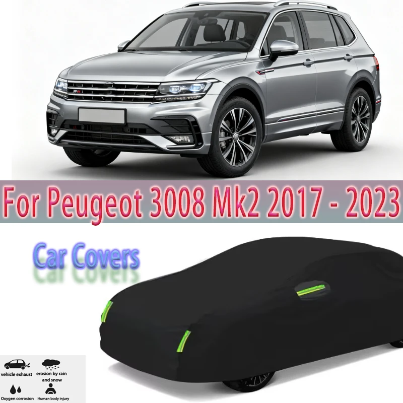 For Peugeot 3008 Mk2 2017 - 2023 2020 2022 Outdoor Protection Full Car Covers Snow Cover Sunshade Waterproof Dustproof Exterior
For Peugeot 3008 Mk2 2017 - 2023 2020 2022 Outdoor Protection Full Car Covers Snow Cover Sunshade Waterproof Dustproof Exterior