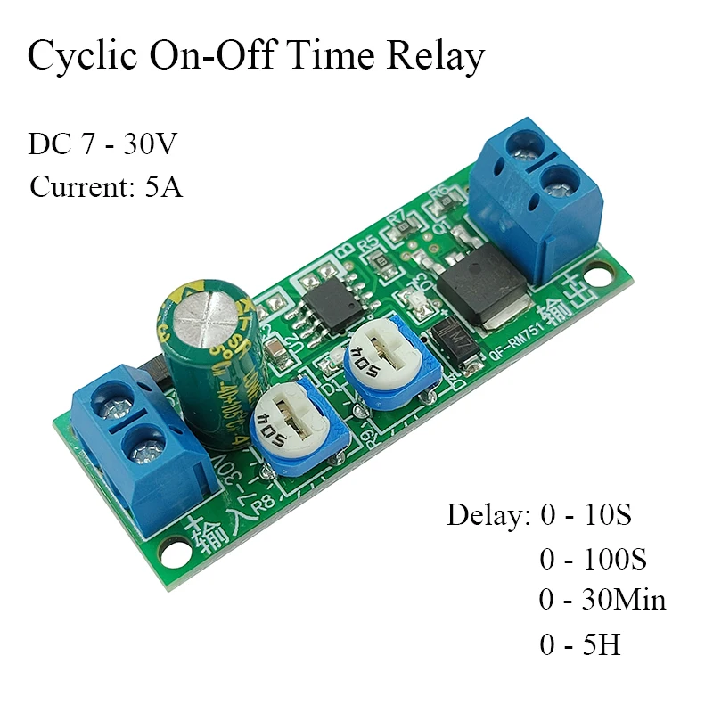 Cyclic On-Off Time Delay Relay Module DC 7 - 30V 5A MOS Output Relay Module Adjustatle 5s 100s 1800S 5H Relay Switch Module
Cyclic On-Off Time Delay Relay Module DC 7 - 30V 5A MOS Output Relay Module Adjustatle 5s 100s 1800S 5H Relay Switch Module