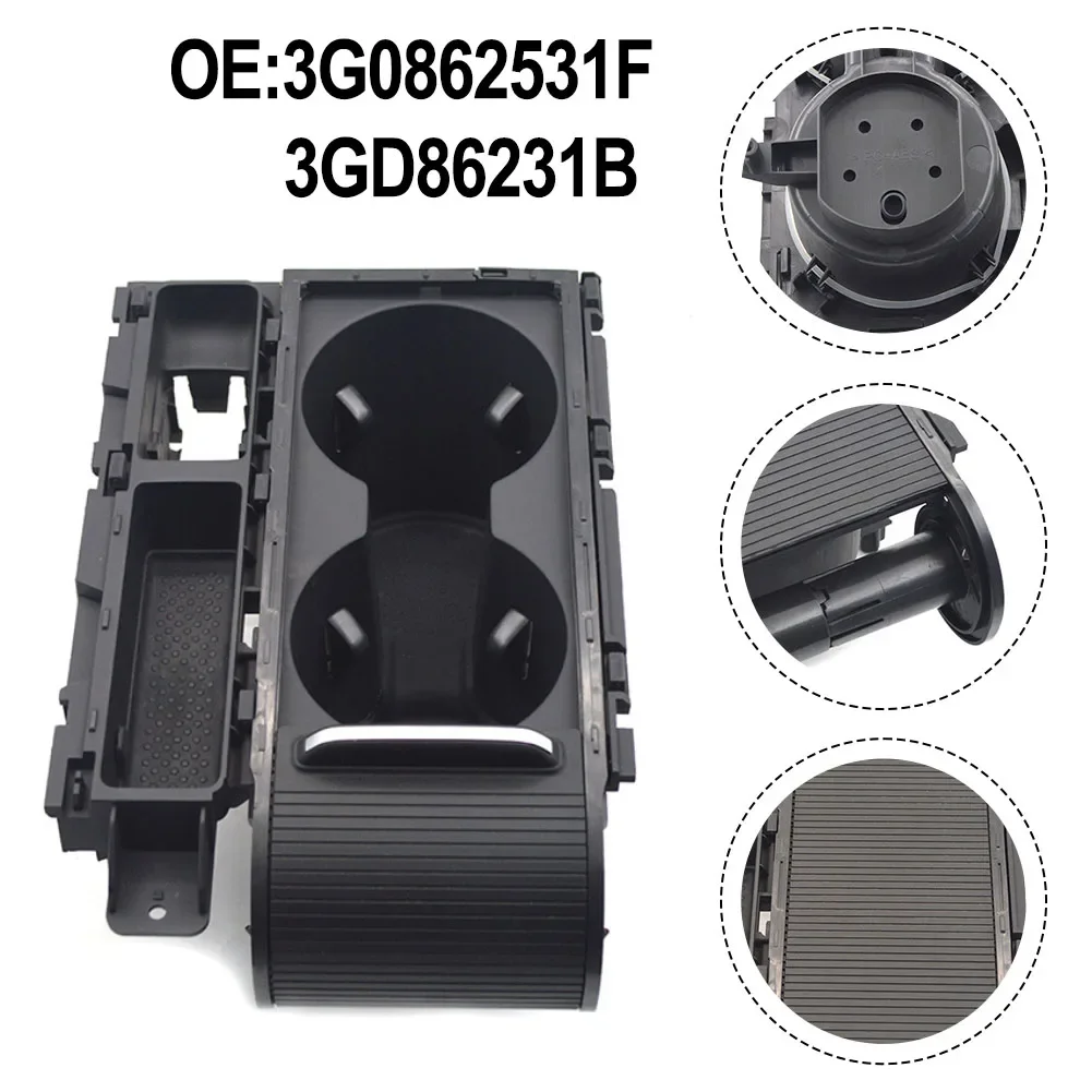 Water Cup Holder With Blinds OEM Part Number 3G0862531F 3GD86231B For Magotan B8 For PASSAT B8 Car Accessories
Water Cup Holder With Blinds OEM Part Number 3G0862531F 3GD86231B For Magotan B8 For PASSAT B8 Car Accessories