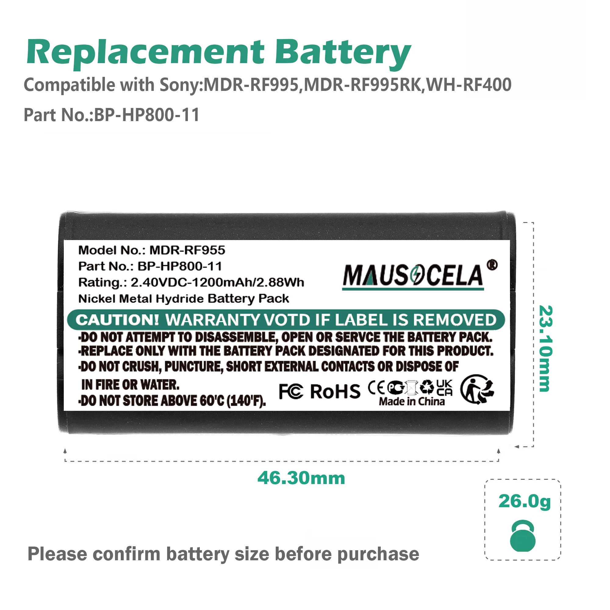 1200mAh Wireless Headset Battery For Sony:BP-HP800-11,MDR-RF995,MDR-RF995RK,WH-RF400,--Ni-MH--2.40V--1200mAh/2.88Wh
1200mAh Wireless Headset Battery For Sony:BP-HP800-11,MDR-RF995,MDR-RF995RK,WH-RF400,--Ni-MH--2.40V--1200mAh/2.88Wh