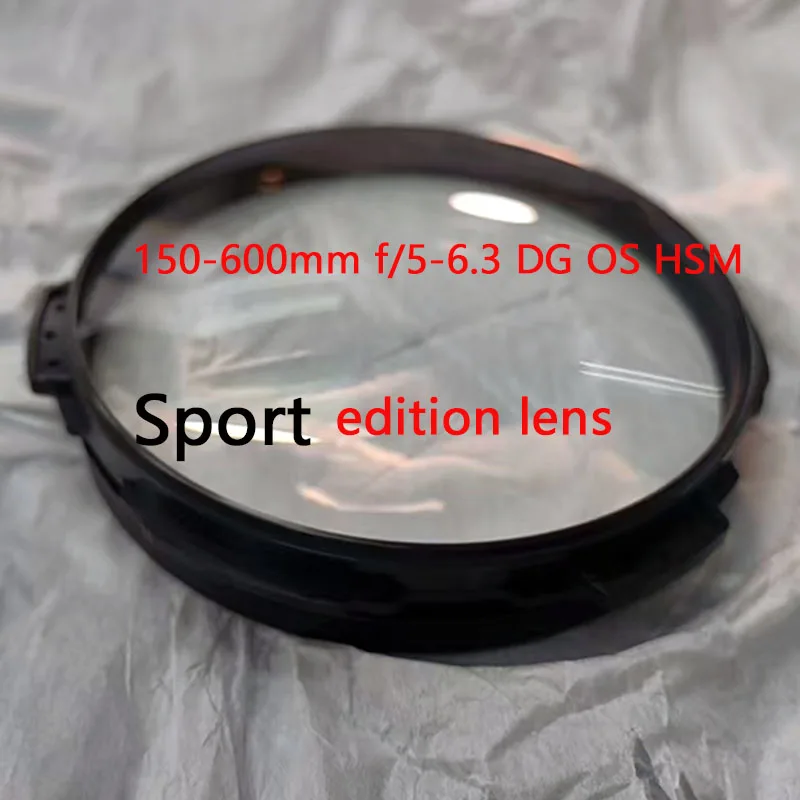 New front 1st optical glass assy element repair parts For Sigma 150-600mm f/5-6.3 DG OS HSM sport Lens (Canon & Nikon mount)
New front 1st optical glass assy element repair parts For Sigma 150-600mm f/5-6.3 DG OS HSM sport Lens (Canon & Nikon mount)