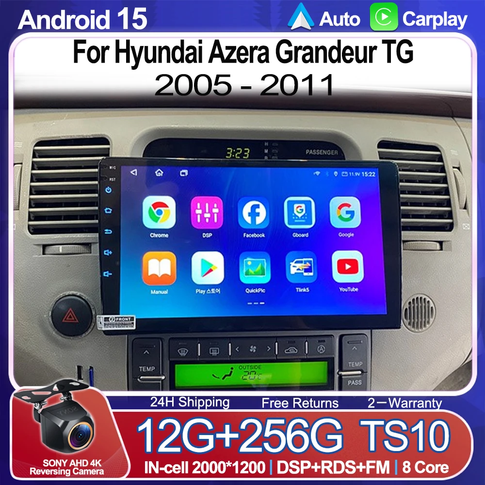 Android15 Carplay Auto Car Radio For Hyundai Azera Grandeur TG 2005 - 2011 GPS Recorder Multimedia Player No 2din DVD HDR 5G RDS
Android15 Carplay Auto Car Radio For Hyundai Azera Grandeur TG 2005 - 2011 GPS Recorder Multimedia Player No 2din DVD HDR 5G RDS