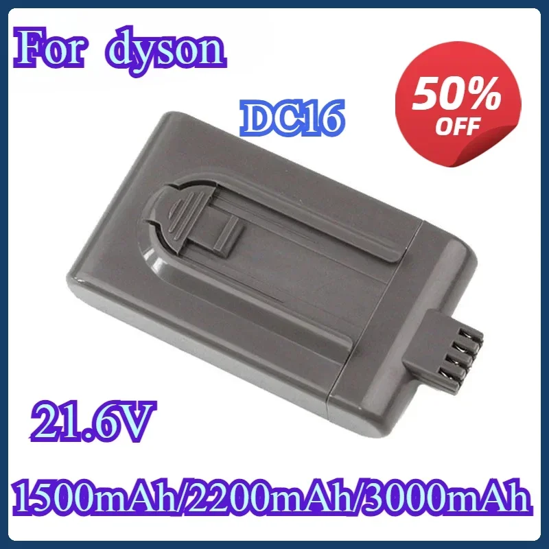 DC16 21.6V 3000mAh Li Ion Replacement Battery For Dyson dc16 DC12 dc16 Animal 12097 BP01 912433-01 L50 Vacuum Cleaner Battery
DC16 21.6V 3000mAh Li Ion Replacement Battery For Dyson dc16 DC12 dc16 Animal 12097 BP01 912433-01 L50 Vacuum Cleaner Battery