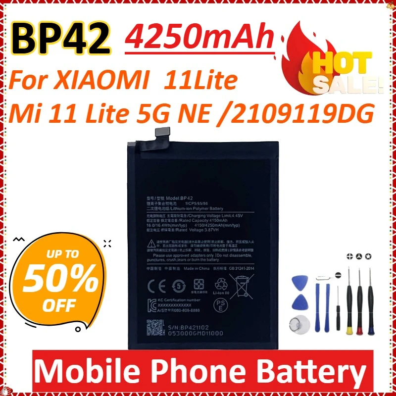 Newly upgraded BP42 4250mAh Rechargeable Mobile Phone Battery for XIAOMI 11 Lite/Mi 11 Lite 5G NE /2109119DG Battery +Tools 
Newly upgraded BP42 4250mAh Rechargeable Mobile Phone Battery for XIAOMI 11 Lite/Mi 11 Lite 5G NE /2109119DG Battery +Tools