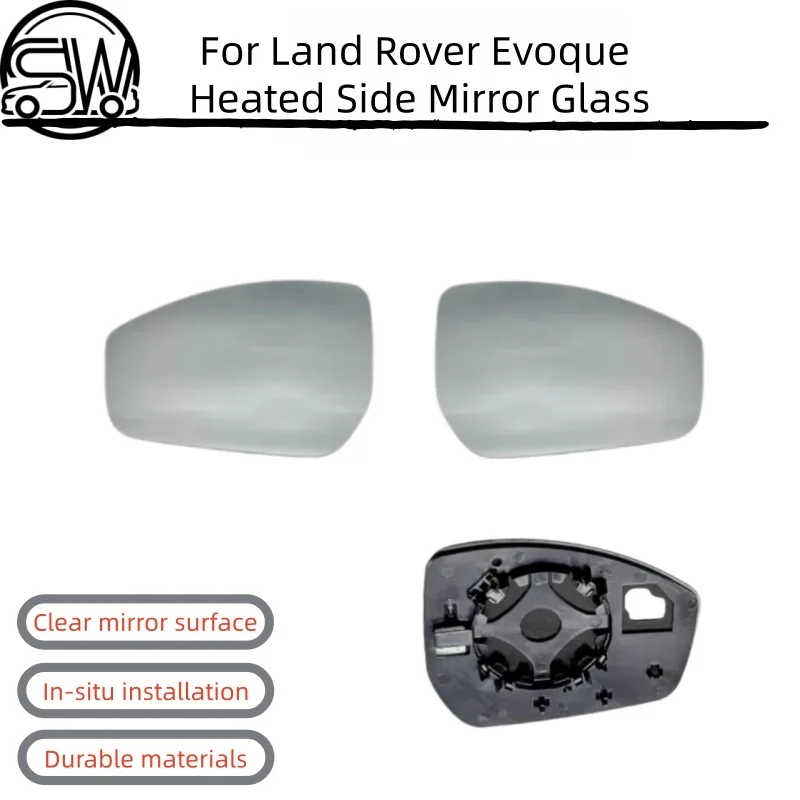 For Land Rover Evoque 2012-2015 Heated Side Mirror Glass, OE LR025217 LR025218
For Land Rover Evoque 2012-2015 Heated Side Mirror Glass, OE LR025217 LR025218