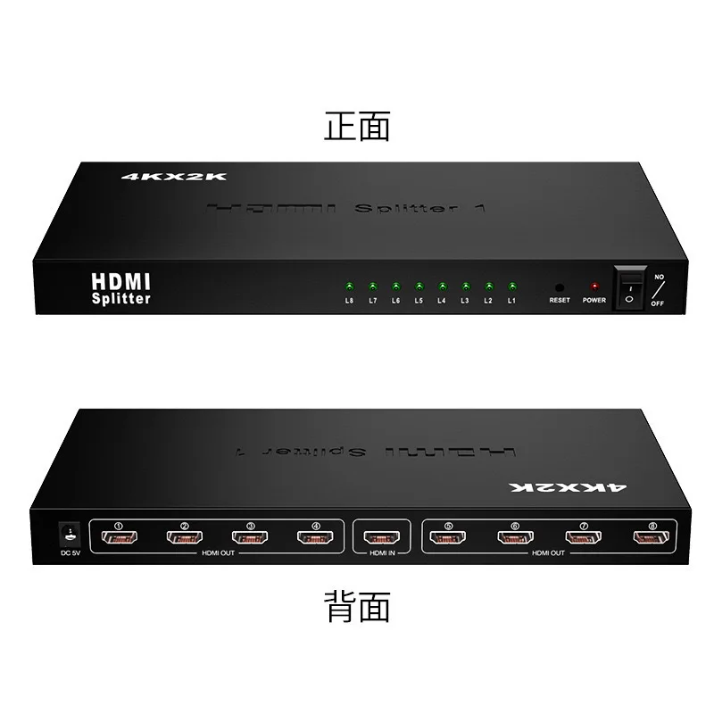 One in eight out hdmi splitter 4K high definition hdmi1 points 8 audio & video splitter hdmi splitter points 8
One in eight out hdmi splitter 4K high definition hdmi1 points 8 audio & video splitter hdmi splitter points 8