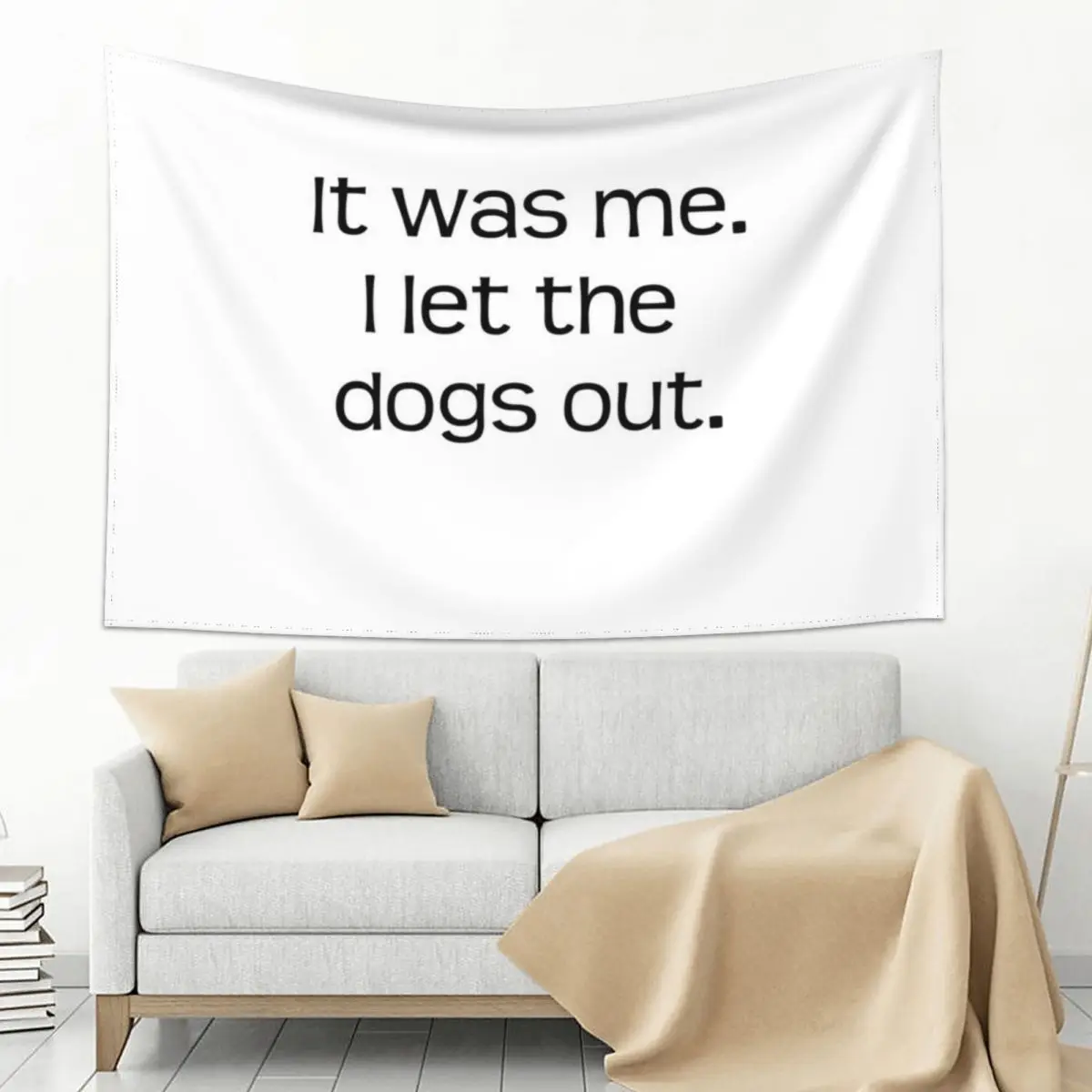 It was me. I let the dogs out. Tapestry Wallpaper Nordic Home Decor Bedroom Organization And Decoration Tapestry
It was me. I let the dogs out. Tapestry Wallpaper Nordic Home Decor Bedroom Organization And Decoration Tapestry
