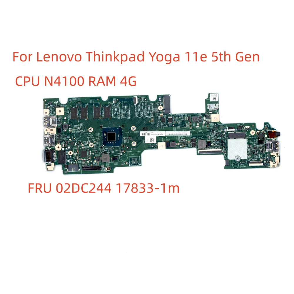 Новая оригинальная материнская плата для Lenovo Thinkpad Yoga 11e 5-го поколения, материнская плата для ноутбука 17833-1 м, процессор N4100 RAM 4G FRU 02DC244
Новая оригинальная материнская плата для Lenovo Thinkpad Yoga 11e 5-го поколения, материнская плата для ноутбука 17833-1 м, процессор N4100 RAM 4G FRU 02DC244