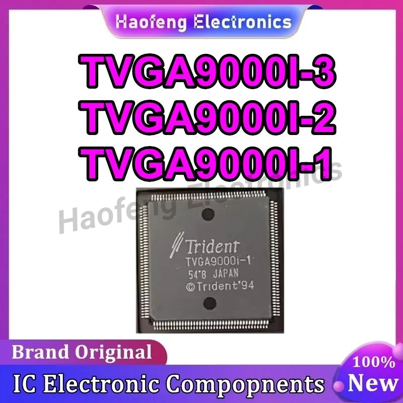 TVGA9000I TVGA9000I-1 TVGA9000I-2 TVGA9000I-3 QFP-160 IC Chip 100% New Original in stock
TVGA9000I TVGA9000I-1 TVGA9000I-2 TVGA9000I-3 QFP-160 IC Chip 100% New Original in stock