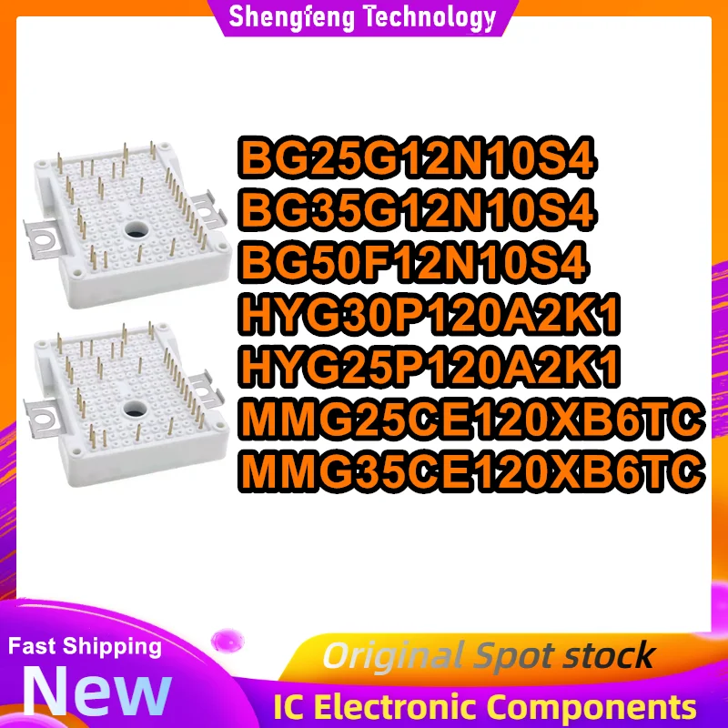 BG25G12N10S4 BG35G12N10S4 BG50F12N10S4 HYG30P120A2K1 HYG25P120A2K1 MMG25CE120XB6TC MMG35CE120XB6TC module 100% New Original
BG25G12N10S4 BG35G12N10S4 BG50F12N10S4 HYG30P120A2K1 HYG25P120A2K1 MMG25CE120XB6TC MMG35CE120XB6TC module 100% New Original