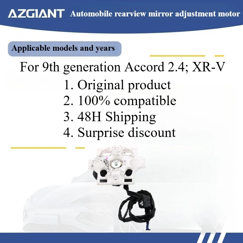 For 9th generation Accord 2.4; XR-V Authentic Car Left Right Wing Mirror Adjustment Motor Assembly High-quality parts
For 9th generation Accord 2.4; XR-V Authentic Car Left Right Wing Mirror Adjustment Motor Assembly High-quality parts